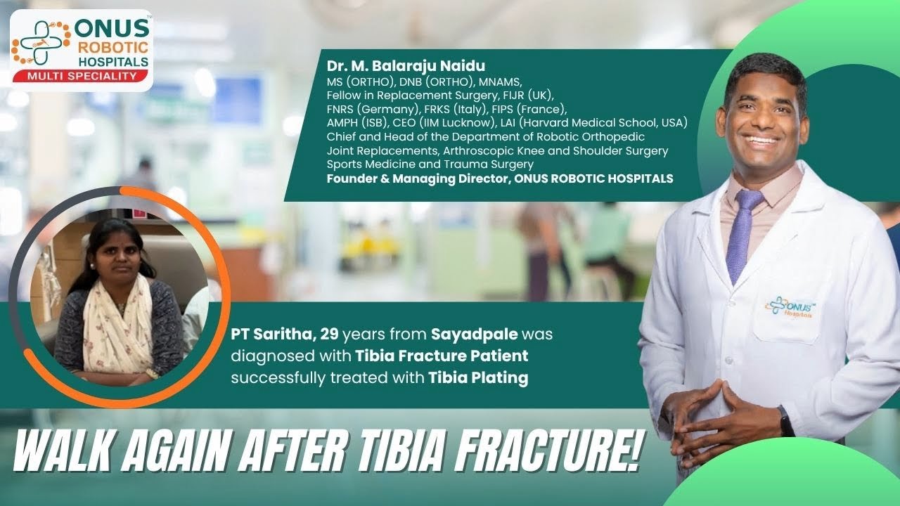 PT Saritha, was diagnosed with a Tibia Fracture and successfully treated with Tibia Plating