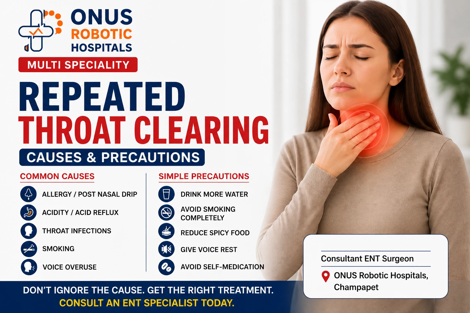 Repeated Throat Clearing: Causes, Precautions & When to See an ENT Specialist- By Consultant ENT Head & Neck Surgeon, ONUS Robotic Hospitals
