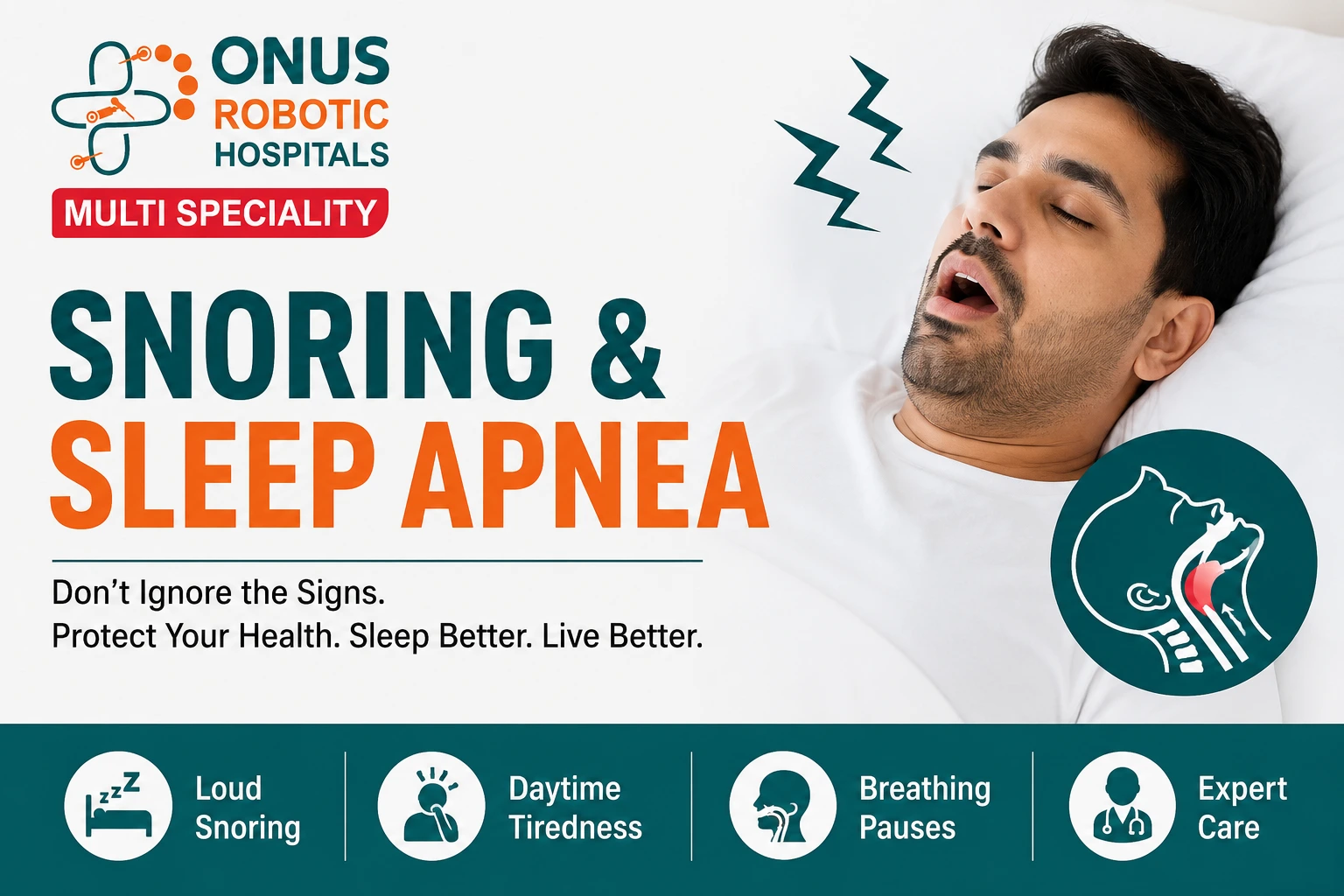 Snoring & Sleep Apnea: Why Loud Snoring Should Never Be Ignored – By Consultant ENT Head & Neck Surgeon, ONUS Robotic Hospitals